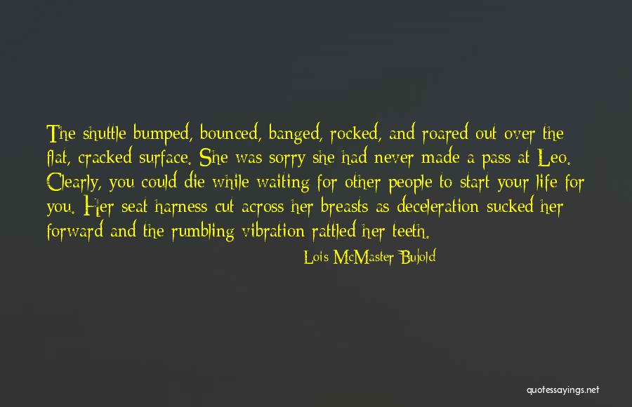 Supermodelo Americana Quotes By Lois McMaster Bujold Supermodelo Americana Quotes By Lois McMaster Bujold