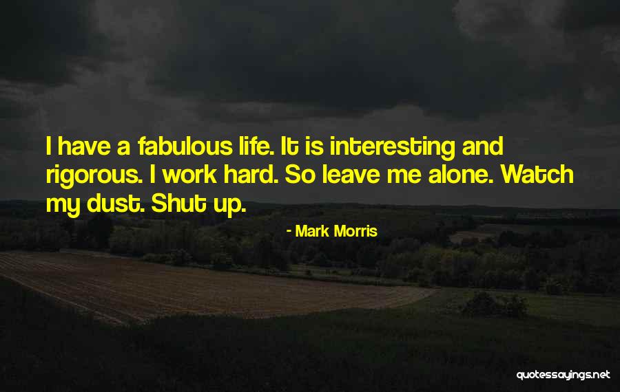 Supermodelo Americana Quotes By Mark Morris Supermodelo Americana Quotes By Mark Morris