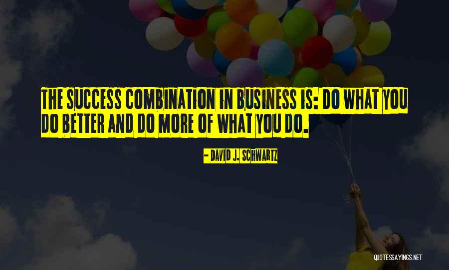 Supermoms Bakery Quotes By David J. Schwartz Supermoms Bakery Quotes By David J. Schwartz