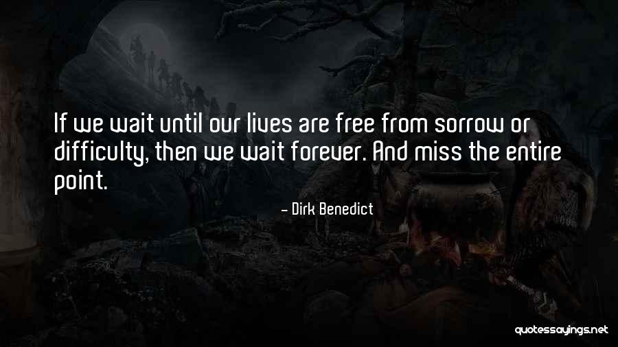 Supermoms Bakery Quotes By Dirk Benedict Supermoms Bakery Quotes By Dirk Benedict