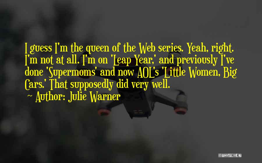 Supermoms Quotes By Julie Warner