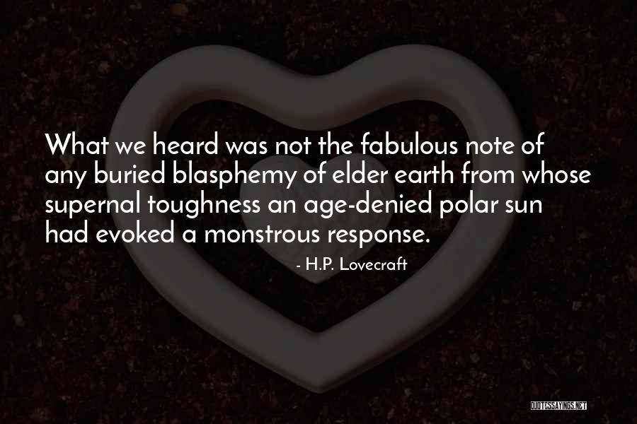 Supernal Quotes By H.P. Lovecraft Supernal Quotes By H.P. Lovecraft