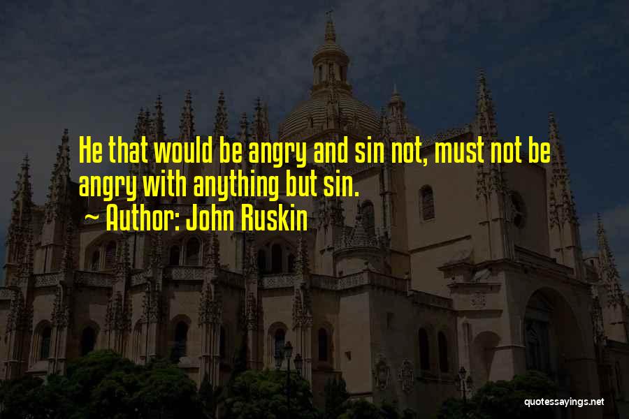 Supernatural Family Business Quotes By John Ruskin