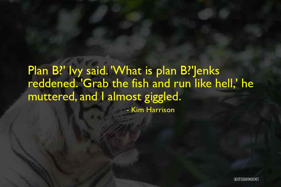 Supernatural Fiction Quotes By Kim Harrison Supernatural Fiction Quotes By Kim Harrison