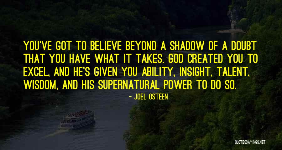 Supernatural Power Of God Quotes By Joel Osteen