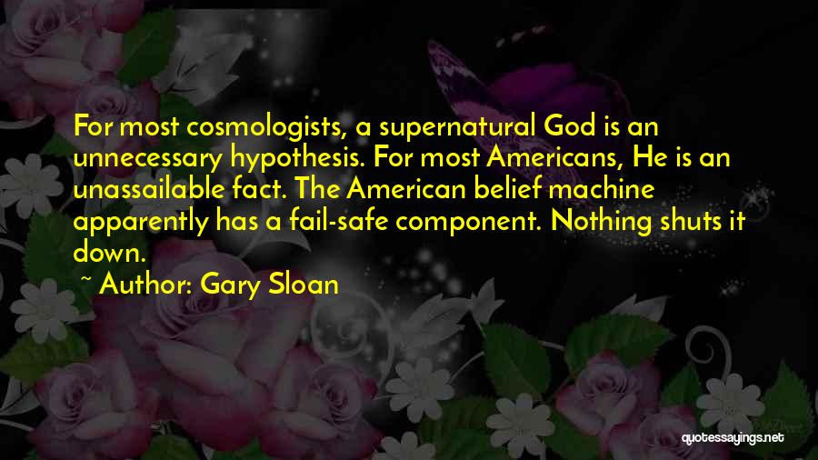 Supernatural Quotes By Gary Sloan