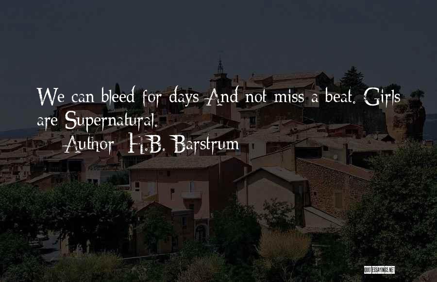 Supernatural Quotes By H.B. Barstrum