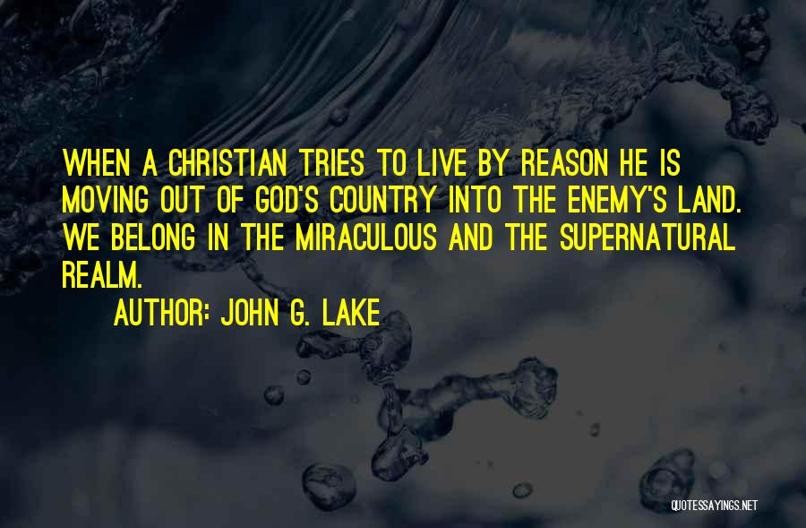 Supernatural Quotes By John G. Lake