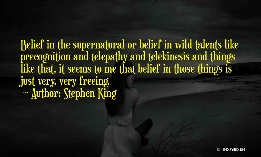 Supernatural Quotes By Stephen King