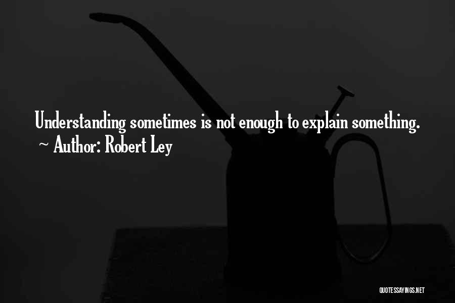 Supernatural Rock And A Hard Place Quotes By Robert Ley