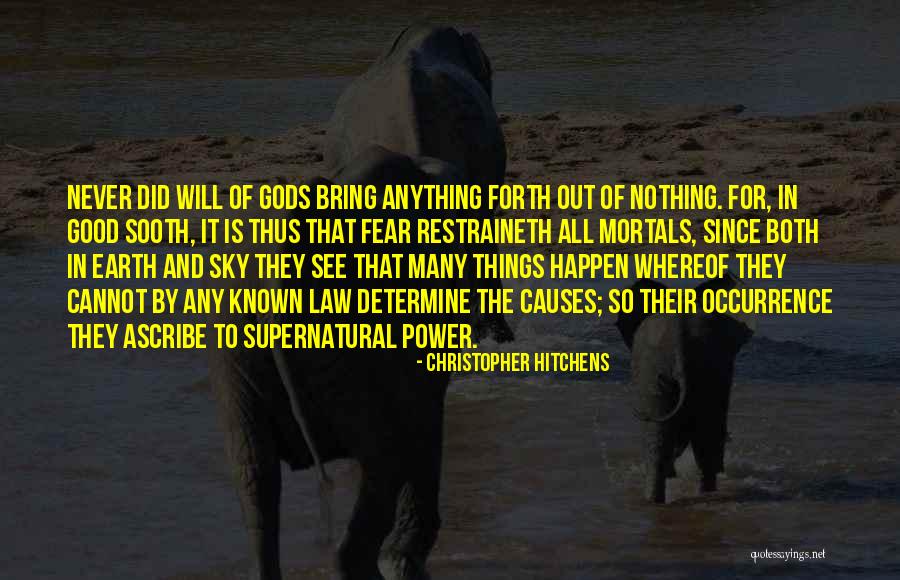 Supernatural Things Quotes By Christopher Hitchens