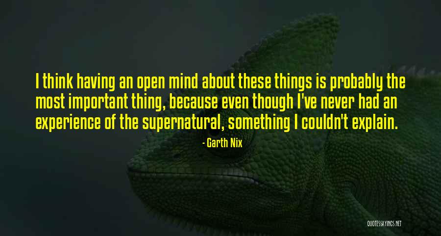Supernatural Things Quotes By Garth Nix