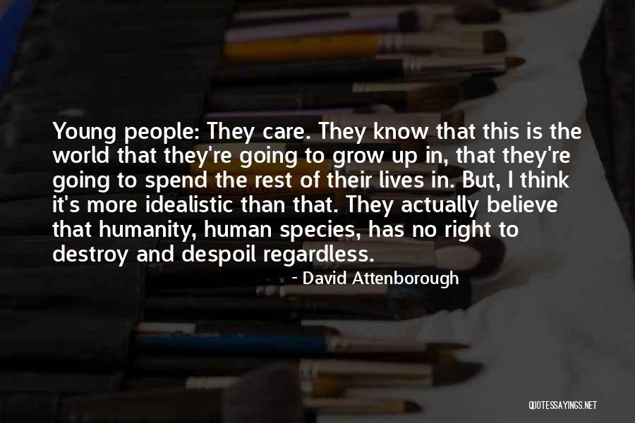 Supernaturalists View Quotes By David Attenborough Supernaturalists View Quotes By David Attenborough