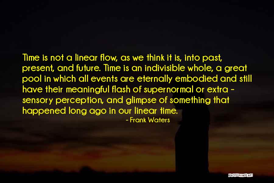 Supernormal Quotes By Frank Waters Supernormal Quotes By Frank Waters