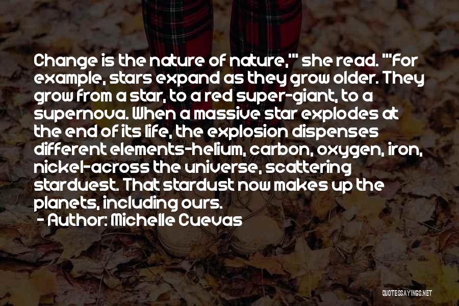 Supernova You Quotes By Michelle Cuevas