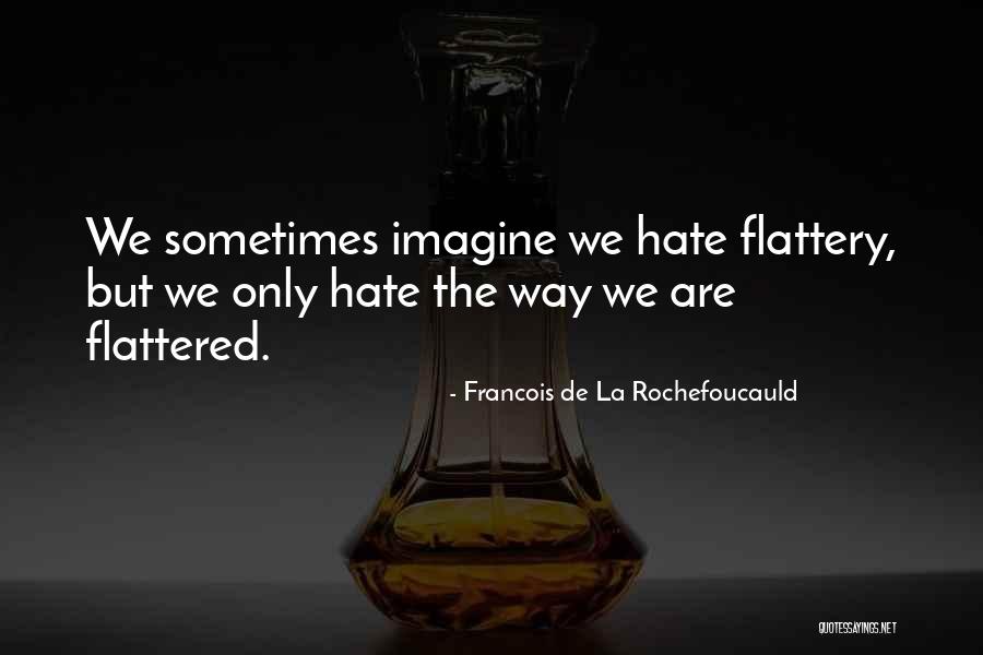 Supernumerary Quotes By Francois De La Rochefoucauld Supernumerary Quotes By Francois De La Rochefoucauld