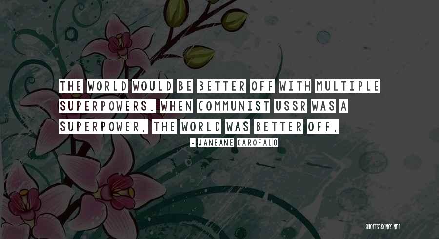 Superpower Quotes By Janeane Garofalo Superpower Quotes By Janeane Garofalo