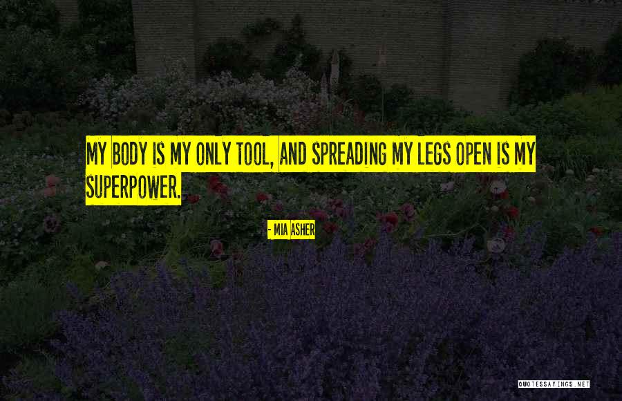 Superpower Quotes By Mia Asher Superpower Quotes By Mia Asher