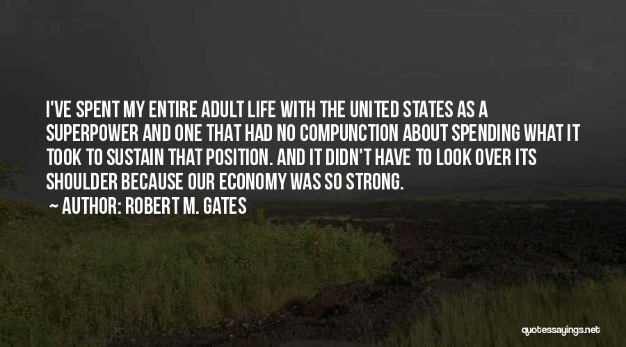 Superpower Quotes By Robert M. Gates