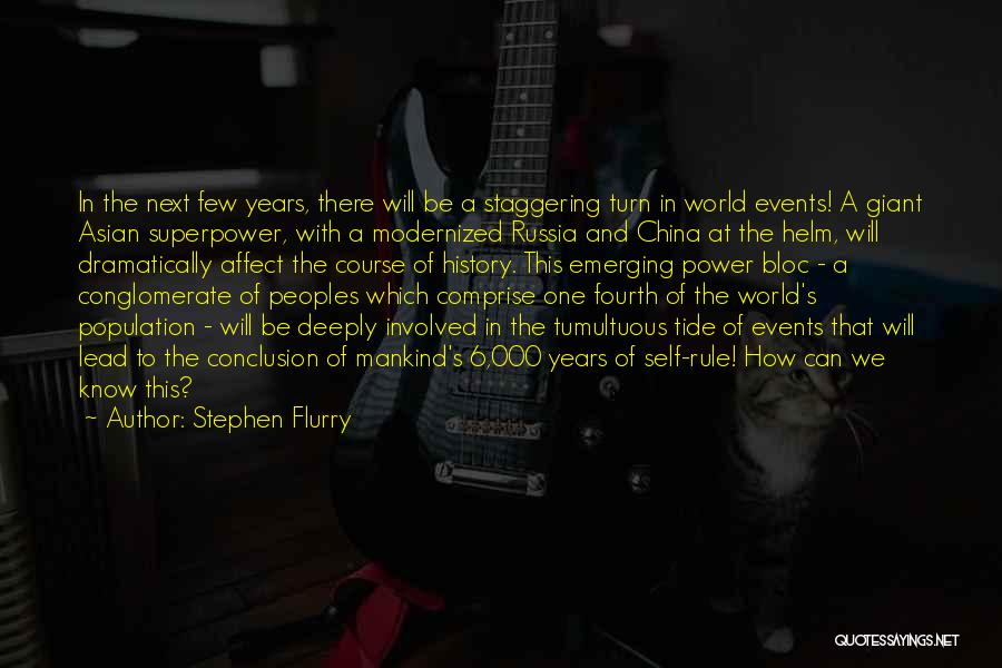 Superpower Quotes By Stephen Flurry Superpower Quotes By Stephen Flurry