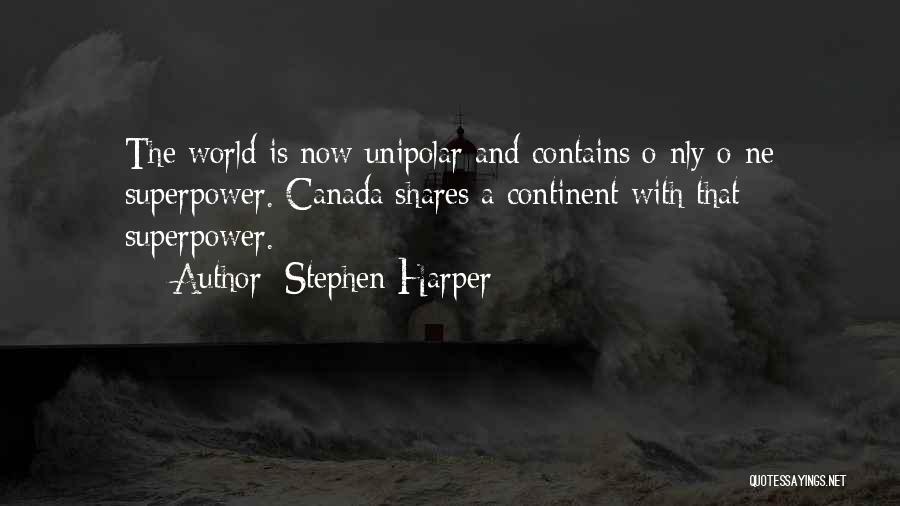 Superpower Quotes By Stephen Harper