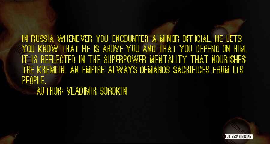 Superpower Quotes By Vladimir Sorokin