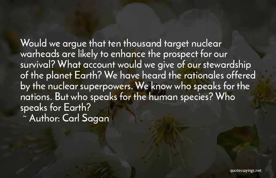 Superpowers Quotes By Carl Sagan