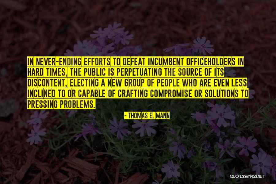 Superquinn Waterford Quotes By Thomas E. Mann Superquinn Waterford Quotes By Thomas E. Mann