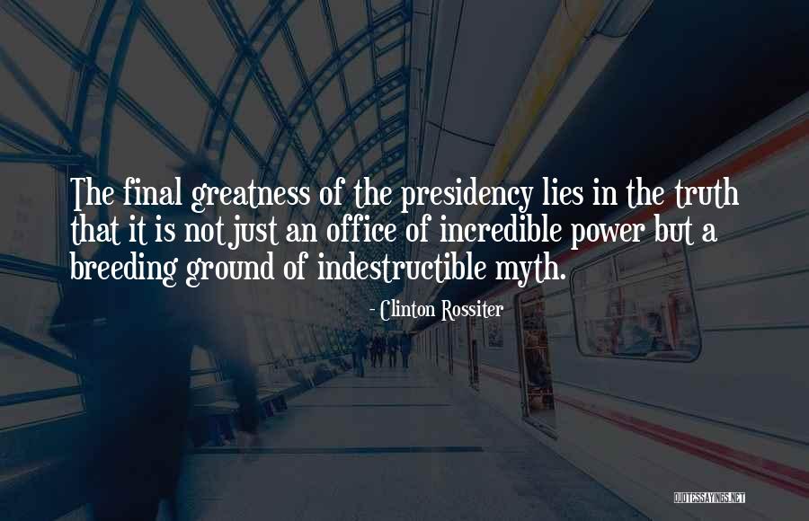 Superrationality Quotes By Clinton Rossiter Superrationality Quotes By Clinton Rossiter