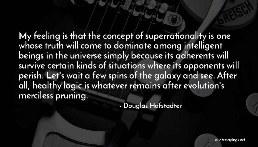 Superrationality Quotes By Douglas Hofstadter Superrationality Quotes By Douglas Hofstadter