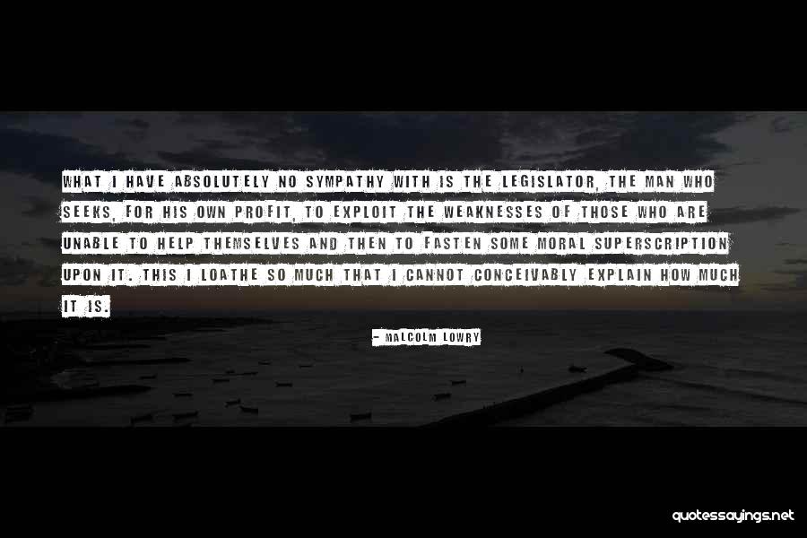 Superscription Quotes By Malcolm Lowry Superscription Quotes By Malcolm Lowry