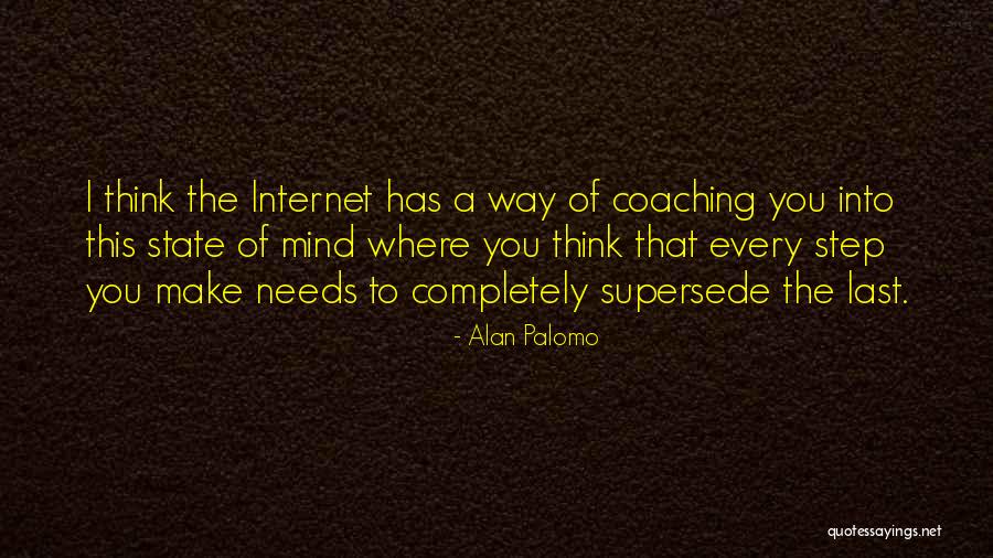 Supersede Quotes By Alan Palomo