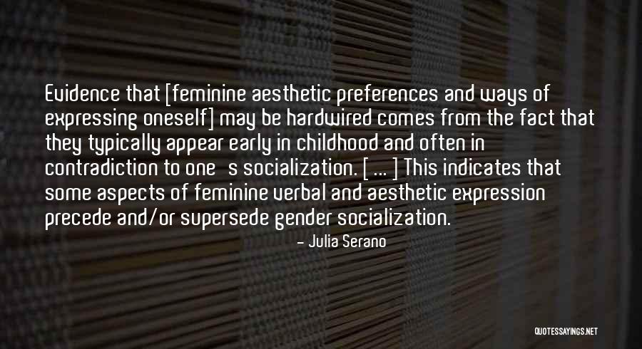 Supersede Quotes By Julia Serano