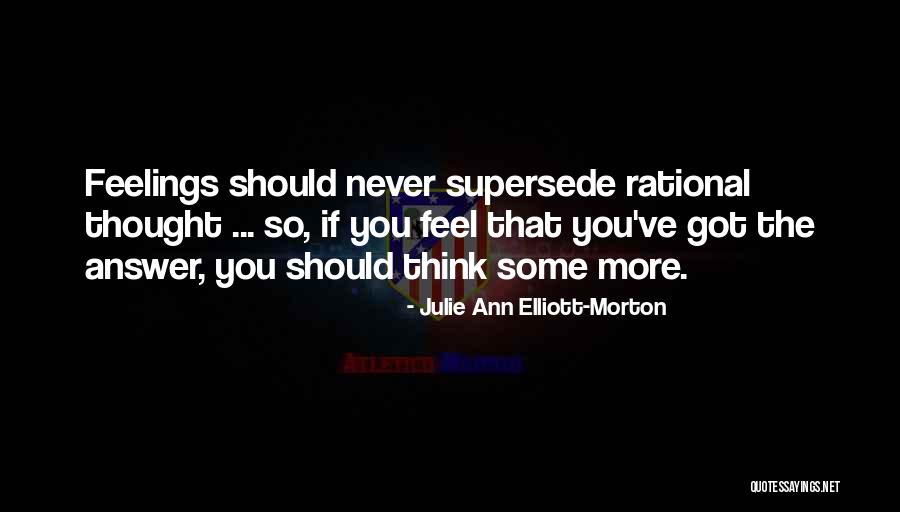 Supersede Quotes By Julie Ann Elliott-Morton