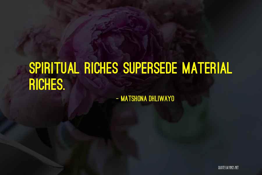 Supersede Quotes By Matshona Dhliwayo