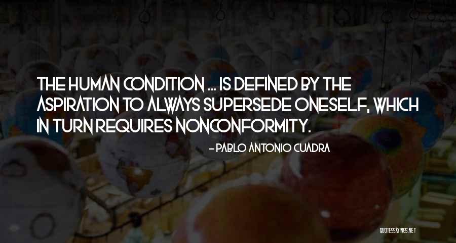Supersede Quotes By Pablo Antonio Cuadra