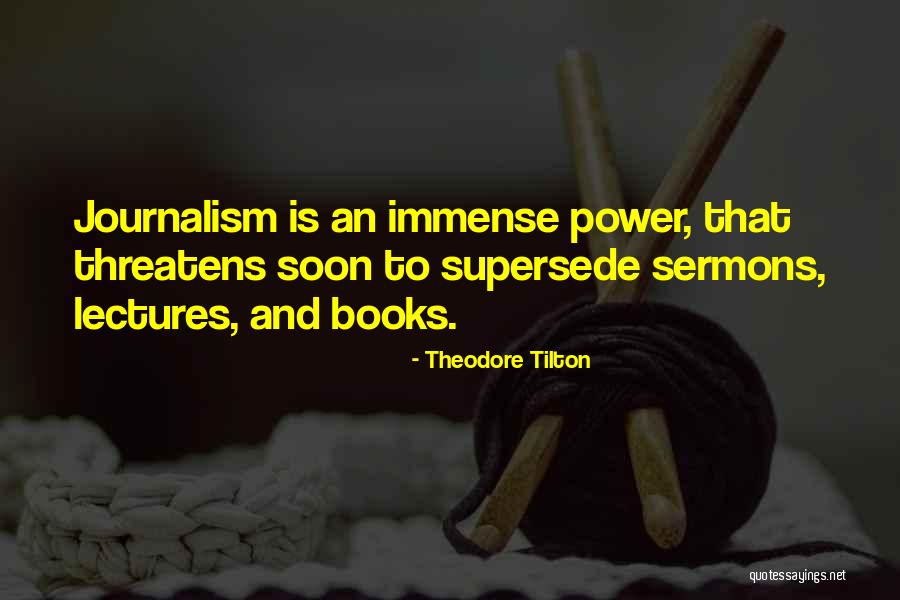 Supersede Quotes By Theodore Tilton
