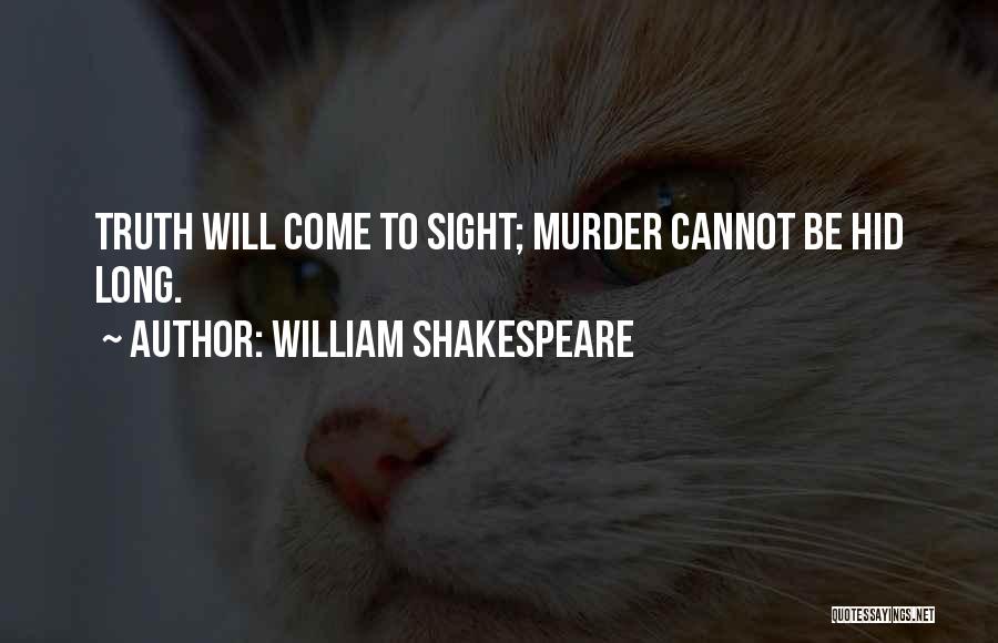 Supersensible Beyond Physical Perception Quotes By William Shakespeare