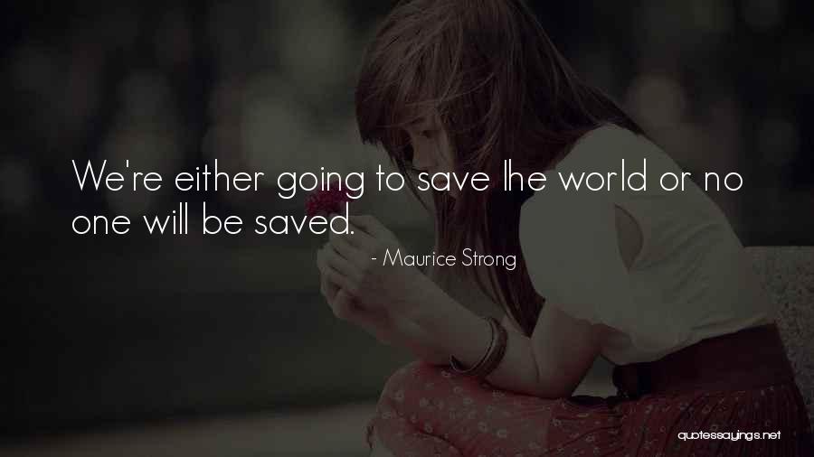 Superservice Quotes By Maurice Strong