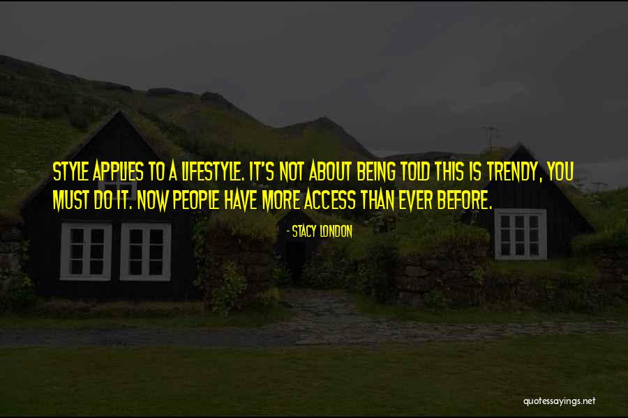 Supersessionism Quotes By Stacy London Supersessionism Quotes By Stacy London