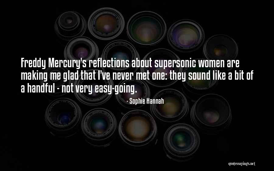 Supersonic Quotes By Sophie Hannah