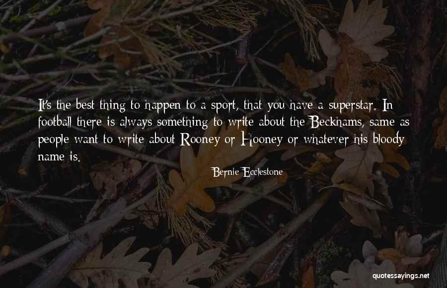 Superstar Quotes By Bernie Ecclestone Superstar Quotes By Bernie Ecclestone