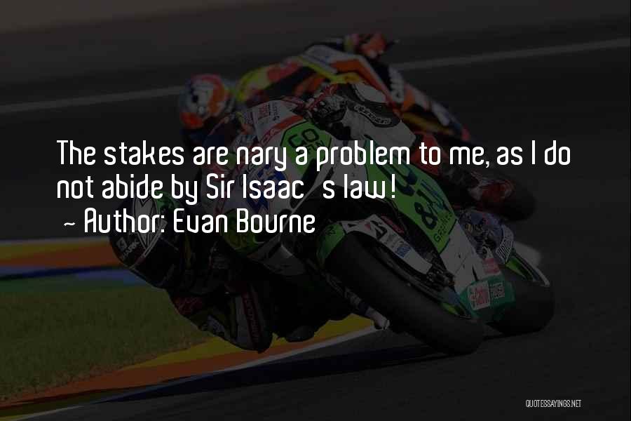 Superstar Quotes By Evan Bourne