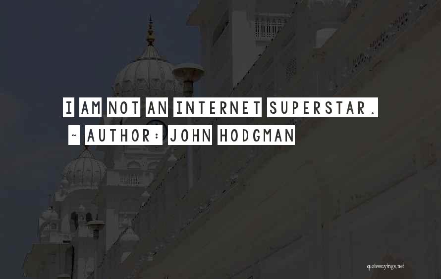 Superstar Quotes By John Hodgman
