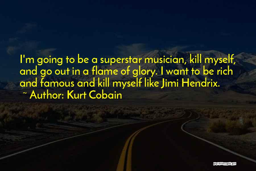 Superstar Quotes By Kurt Cobain