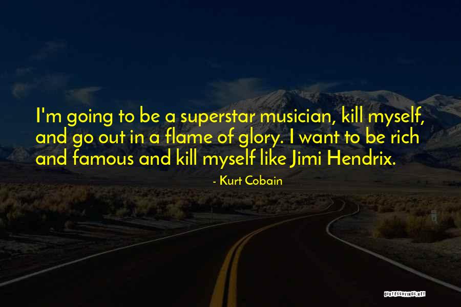 Superstar Quotes By Kurt Cobain