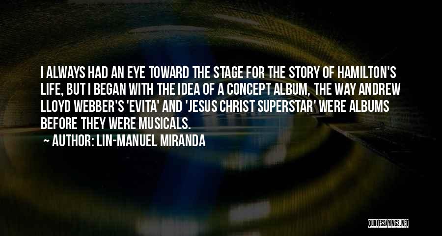 Superstar Quotes By Lin-Manuel Miranda