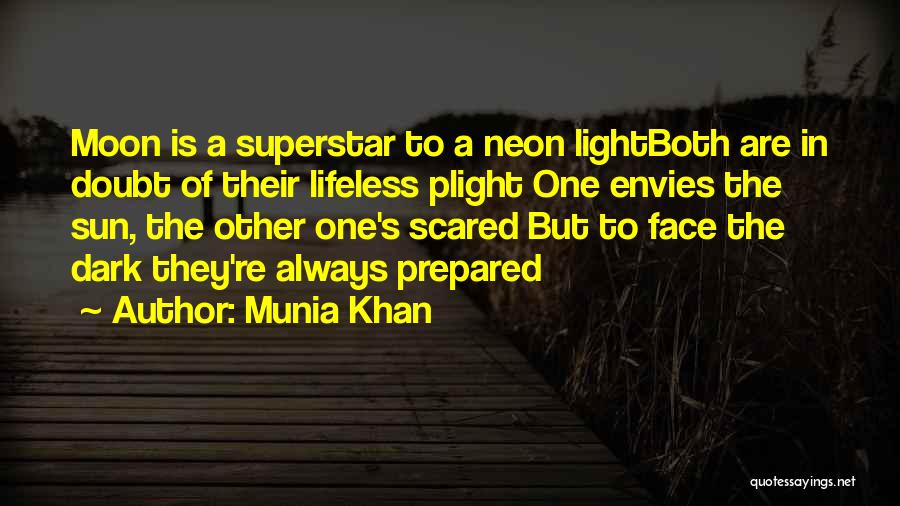 Superstar Quotes By Munia Khan