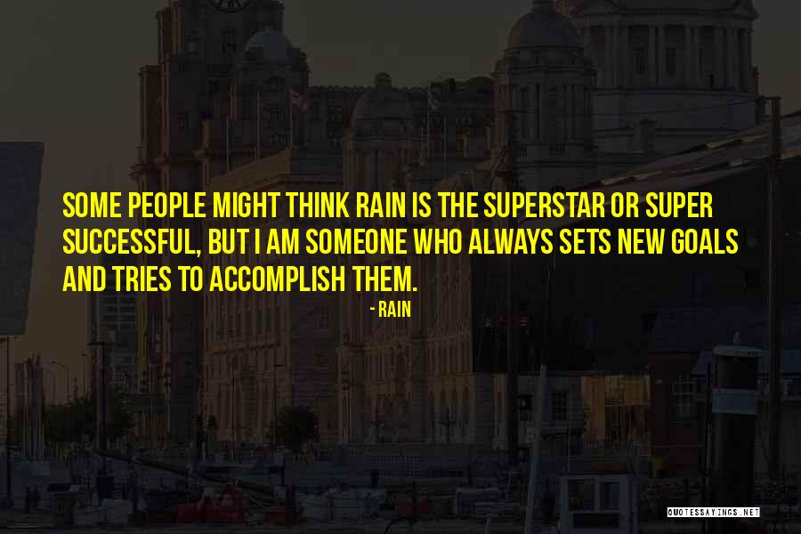 Superstar Quotes By Rain