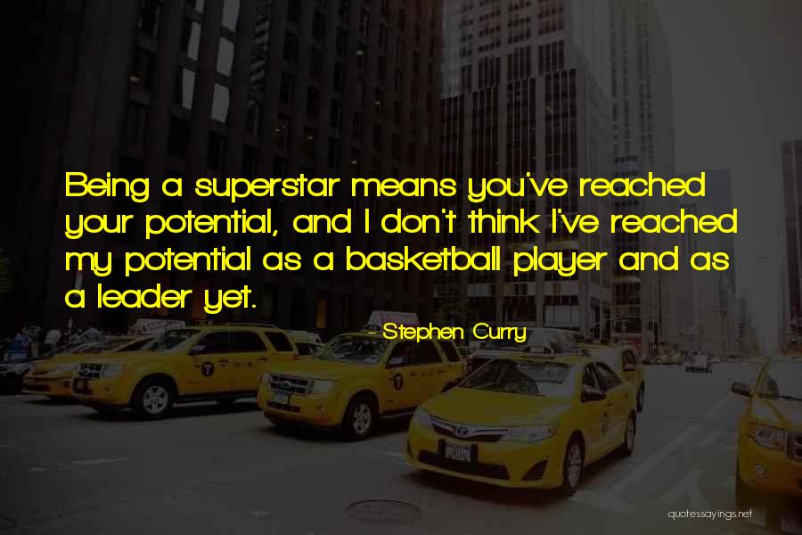 Superstar Quotes By Stephen Curry